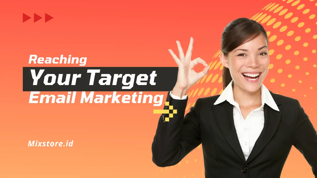 Reaching Your Target Audience When Email Marketing